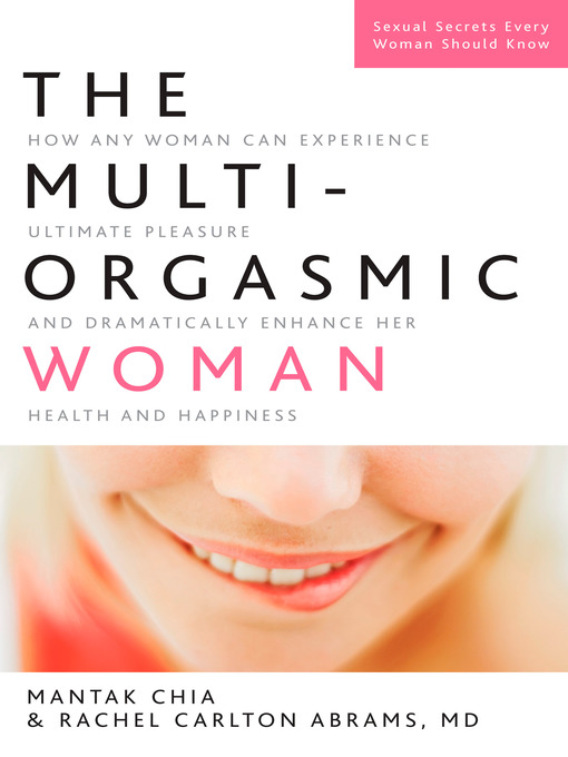 Title details for The Multi-Orgasmic Woman by Mantak Chia - Wait list